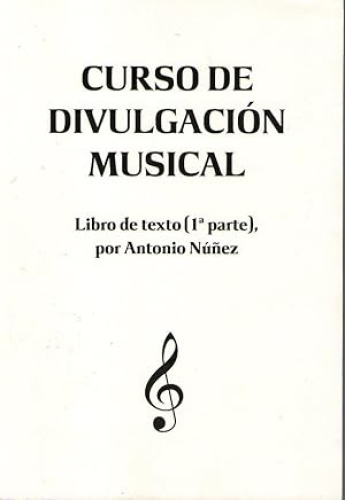 Portada del libro de CURSO DE DIVULGACION MUSICAL - LIBRO DE TEXTO (1ª PARTE)