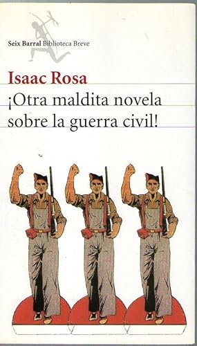 Portada del libro de OTRA MALDITA NOVELA SOBRE LA GUERRA CIVIL