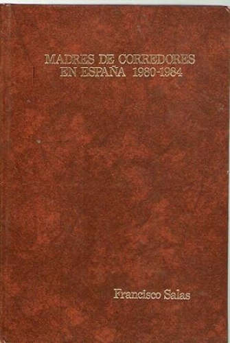 Portada del libro de MADRES DE CORREDORES EN ESPAÑA 1980-1984