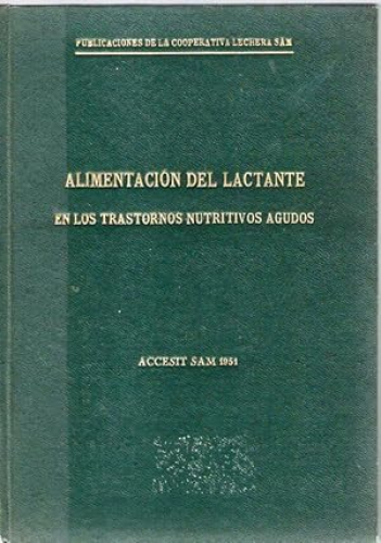 Portada del libro de ALIMENTACION DEL LACTANTE EN LOS TRANSTORNOS NUTRITIVOS AGUDOS