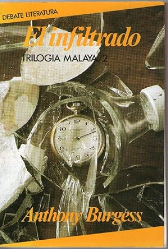 Portada del libro de INFILTRADO, EL - TRILOGIA MALAYA 2