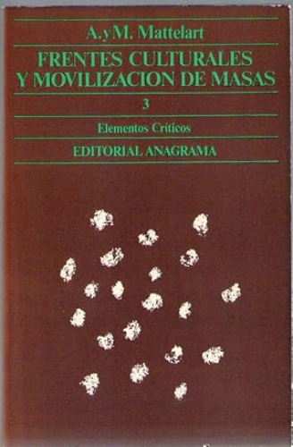Portada del libro de FRENTES CULTURALES Y MOVILIZACION DE MASAS