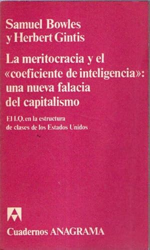 Portada del libro de MERITOCRACIA Y EL COEFICIENTE DE INTELIGENCIA: UNA NUEVA FALACIA DEL CAPITALISMO, LA