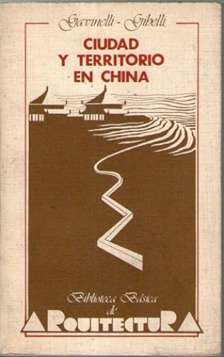 Portada del libro de CIUDAD Y TERRITORIO EN CHINA