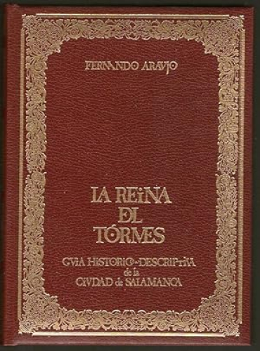 Portada del libro de REINA DEL TORMES, LA - GUIA HISTORICO-DESCRIPTIVA DE LA CIUDAD DE SALAMANCA