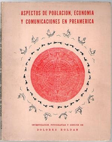 Portada del libro de ASPECTOS DE POBLACION, ECONOMIA Y COMUNICACIONES EN PREAMERICA