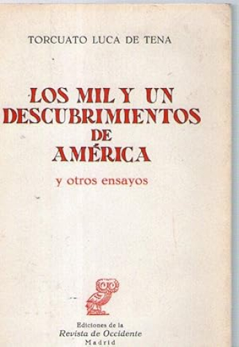 Portada del libro de LOS MIL Y UN DESCUBRIMIENTOS DE AMERICA Y OTROS ENSAYOS