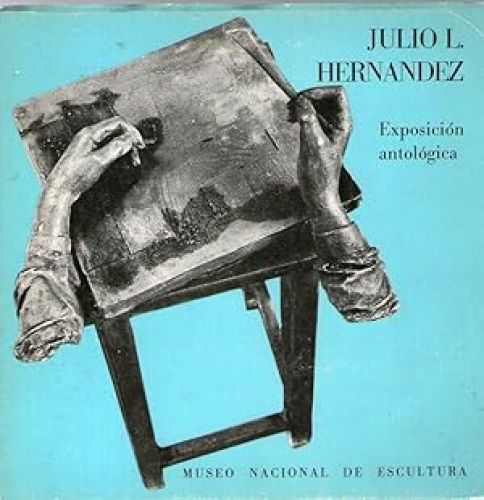 Portada del libro de JULIO L. HERNANDEZ -- EXPOSICON ANTOLOGICA