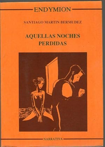 Portada del libro de AQUELLAS NOCHES PERDIDAS