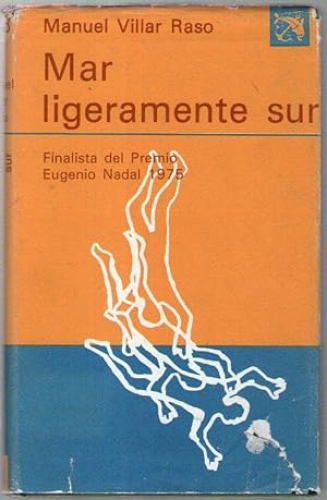 Portada del libro de MAR LIGERAMENTE SUR