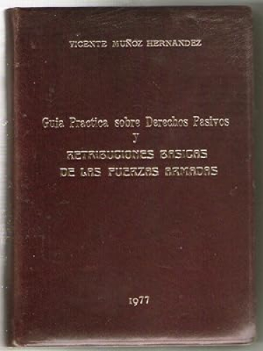 Portada del libro de GUIA PRACTICA SOBRE DERECHOS PASIVOS Y RETRIBUCIONES BASICAS DE LAS FUERZAS ARMADAS