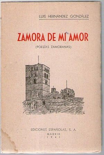Portada del libro de ZAMORA DE MI AMOR (POESIAS ZAMORANAS)