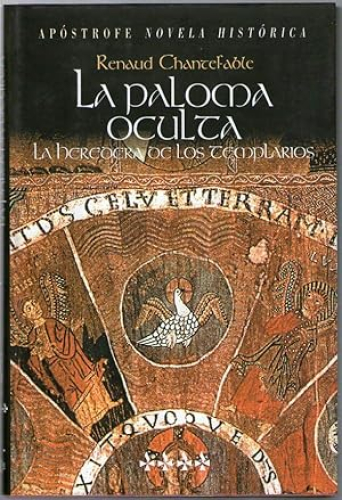 Portada del libro de PALOMA OCULTA, LA - LA HERENCIA DE LOS TEMPLARIOS