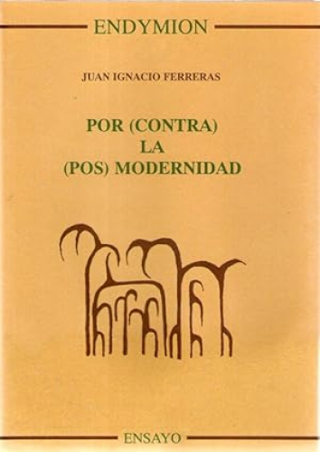 Portada del libro de POR (CONTRA) LA (POS) MODERNIDAD