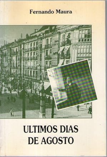 Portada del libro de ULTIMOS DIAS DE AGOSTO