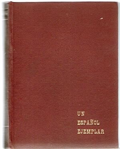 Portada del libro de UN ESPAÑOL EJEMPLAR COMO HUMANISTA Y COMO HOMBRE
