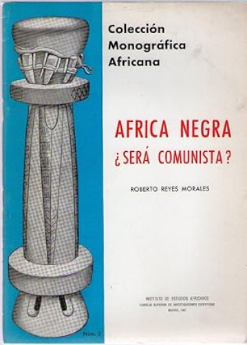 Portada del libro de AFRICA NEGRA ¿SERA COMUNISTA?