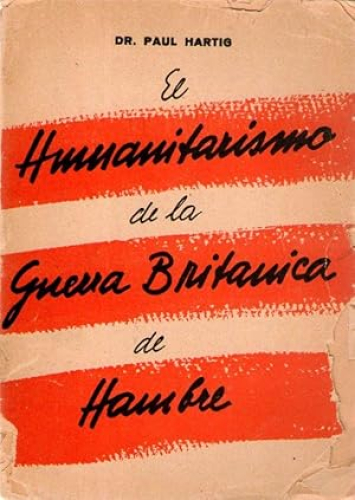 Portada del libro de HUMANISMO DE LA GUERRA BRITANICA DE HAMBRE, EL