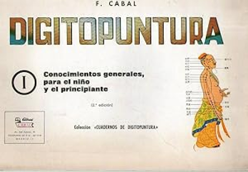 Portada del libro de DIGITOPUNTURA - I CONOCIMIbENTOS GENERALES, PARA EL NIÑO Y EL PRINCIPIANTE