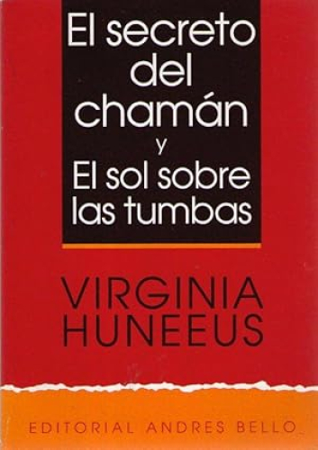 Portada del libro de SECRETO DEL CHAMAN Y EL SOL SOBRE LAS TUMBAS, EL