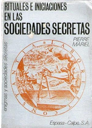 Portada del libro de RITUALES E INICIACIONES EN LAS SOCIEDADES SECRETAS