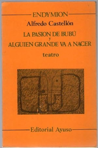 Portada del libro de PASION DE BUBU Y ALGUIEN GRANDE VA A NACER, LA