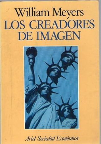 Portada del libro de LOS CREADORES DE IMAGEN - PODER Y PERSUASION EN MADISON AVENUE