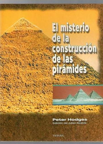 Portada del libro de MISTERIO DE LA CONSTRUCCION DE LAS PIRAMIDES, EL