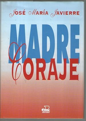 Portada del libro de MADRE CORAJE