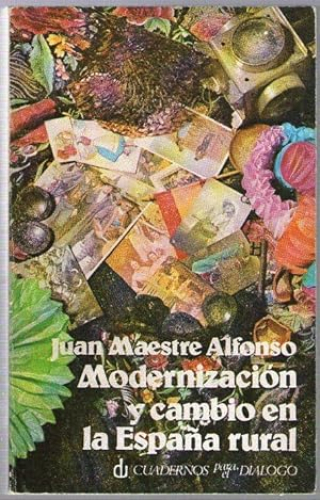 Portada del libro de MODERNIZACION Y CAMBIO EN LA ESPAÑA RURAL