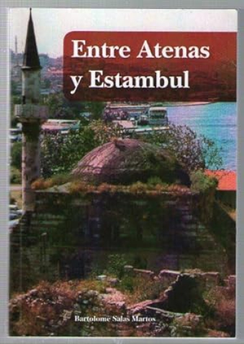Portada del libro de ENTRE ATENAS Y ESTAMBUL
