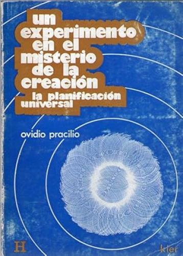 Portada del libro de UN EXPERIMENTO EN EL MISTERIO DE LA CREACION - LA PLANIFICACION UNIVERSAL