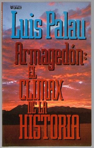 Portada del libro de ARMAGEDON: EL CLIMAX DE LA HISTORIA