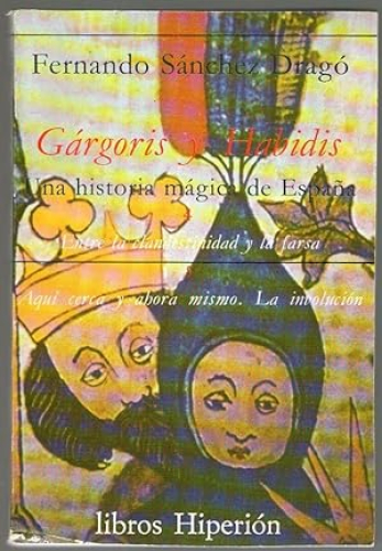 Portada del libro de GARGORIS Y HABIDIS - IV ENTRE LA CLANDESTINIDAD Y LA FARSA. AQUI CERCA Y AHORA MISMO. V - LA INVOLUCION