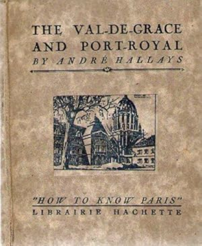 Portada del libro de THE VAL-DE-GRACE AND PORT ROYAL