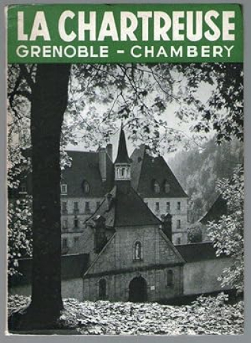 Portada del libro de CHARTREUSE, LA - GRENOBLE - CHAMBRERY