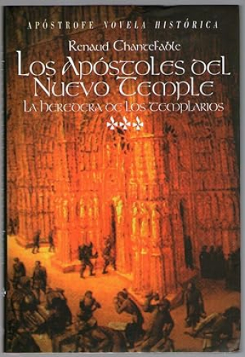 Portada del libro de LOS APOSTOLES DEL NUEVO TEMPLE - LA HERENCIA DE LOS TEMPLARIOS III