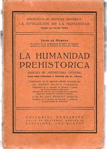 Portada del libro de HUMANIDAD PREHISTORICA, LA - ESBOZO DE PREHISTORIA GENERAL