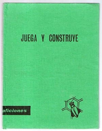 Portada del libro de JUEGA Y CONSTRUYE