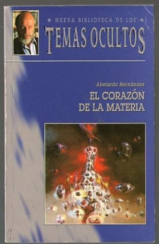 Portada del libro de CORAZON DE LA MATERIA, EL