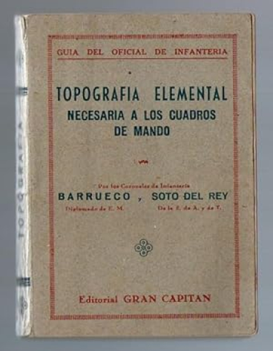 Portada del libro de TOPOGRAFIA ELEMENTAL NECESARIA A LOS CUADROS DE MANDO