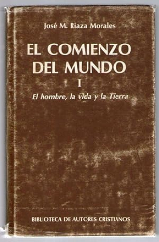 Portada del libro de COMIENZO DEL MUNDO, EL - I EL HOMBRE, LA VIDA Y LA TIERRA