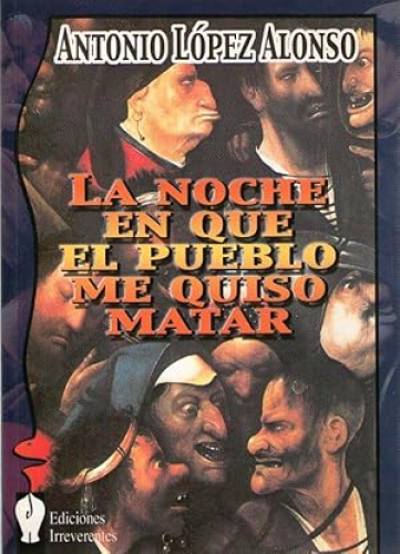 Portada del libro de NOCHE EN QUE EL PUBBLO ME QUISO MATAR, LA