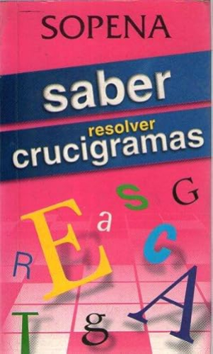 Portada del libro de SABER RESOLVER CRUCIGRAMAS