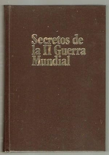 Portada del libro de SECRETOS DE LA II GUERRA MUNDIAL