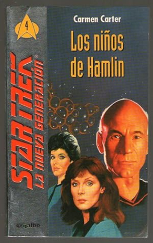 Portada del libro de LOS NIÑOS DE HAMLIN - STAR TREK LA NUEVA GENERACION