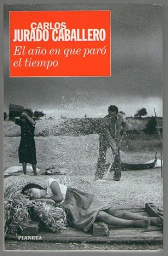 Portada del libro de AÑO EN QUE SE PARO EL TIEMPO, EL