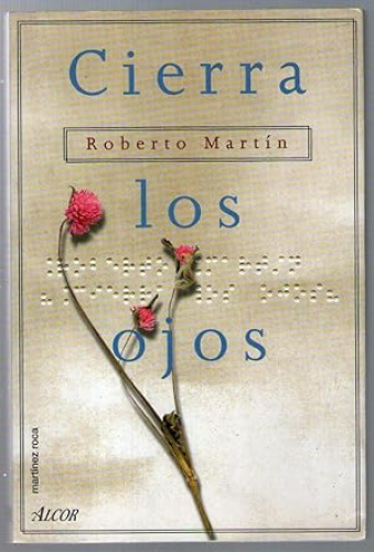 Portada del libro de CIERRA LOS OJOS