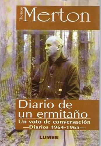 Portada del libro de DIARIO DE UN ERMITAÑO - UN VOTO DE CONVERSACION - DIARIOS 1964-1965