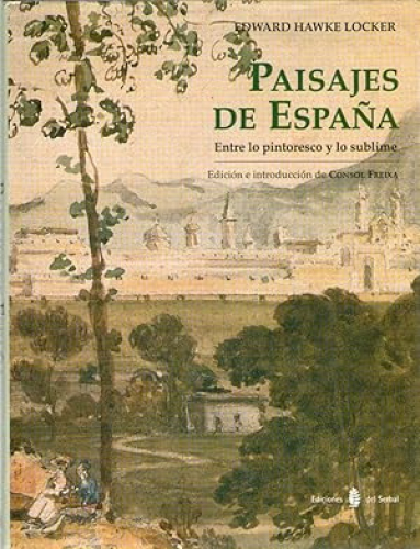 Portada del libro de PAISAJES DE ESPAÑA - ENTRE LO PINTORESCO Y LO SUBLIME